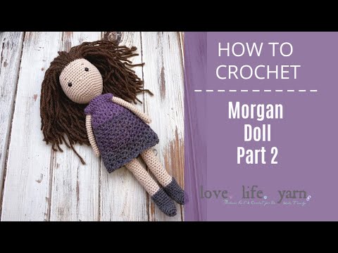 How to Crochet a Doll: Part 2