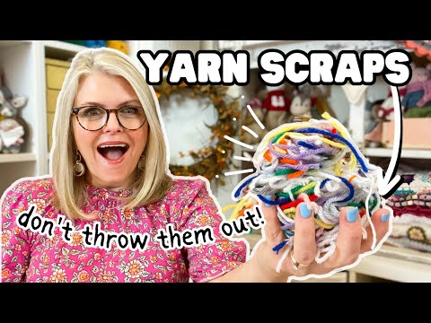 12 Ridiculously SIMPLE Ways to USE UP YARN SCRAPS