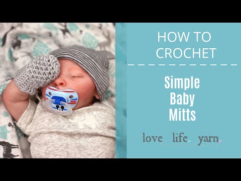 How to Crochet: Simple Baby Mitts