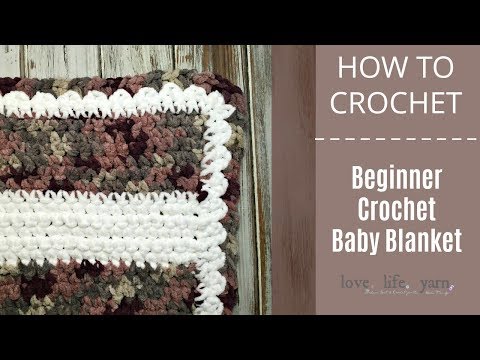 How to Crochet: Beginner Crochet Baby Blanket