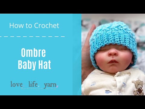 How to Crochet: Ombré Baby Hat