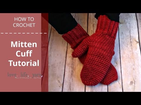 Basic Mitten Cuff Tutorial