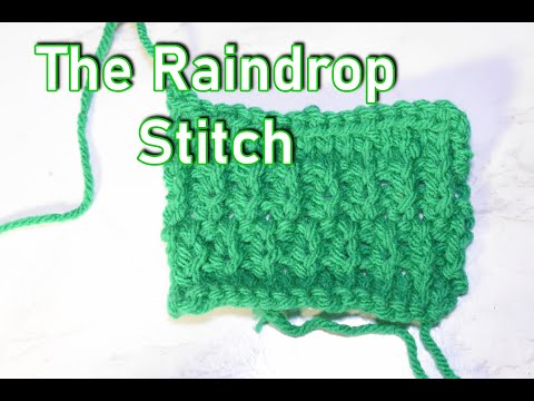 How to Knit the Raindrop Stitch