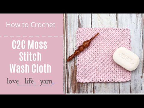 How to Crochet: C2C Moss Stitch Wash Cloth