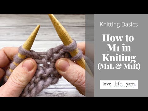 Knitting Basics: How to M1L and M1R