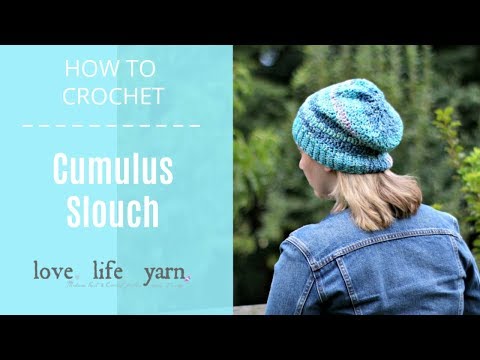 How to Crochet: Cumulus Slouch
