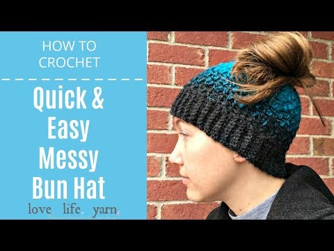 How to Crochet: Quick &amp; Easy Messy Bun Hat