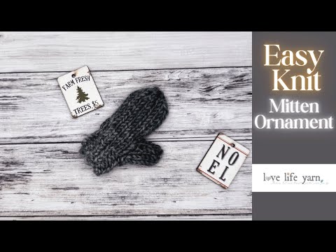 Knit Mitten Ornament | Easy Knitting Tutorial