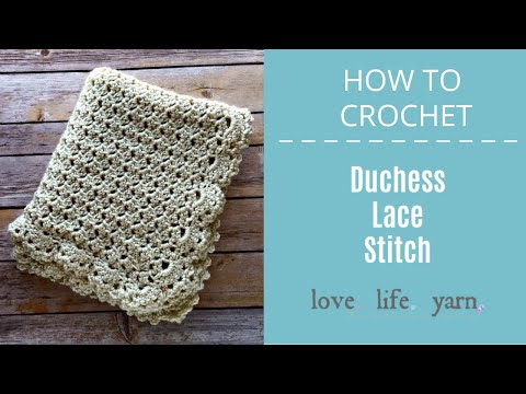 How to Crochet: Duchess Lace Stitch