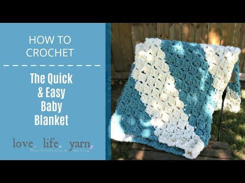 How to Crochet: Quick &amp; Easy Baby Blanket
