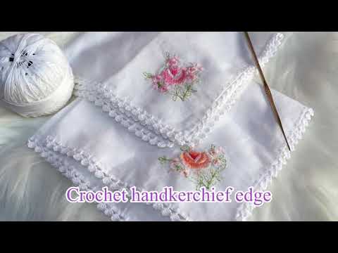 Crochet handkerchiefs edge tutorial @buttoncrochet8259